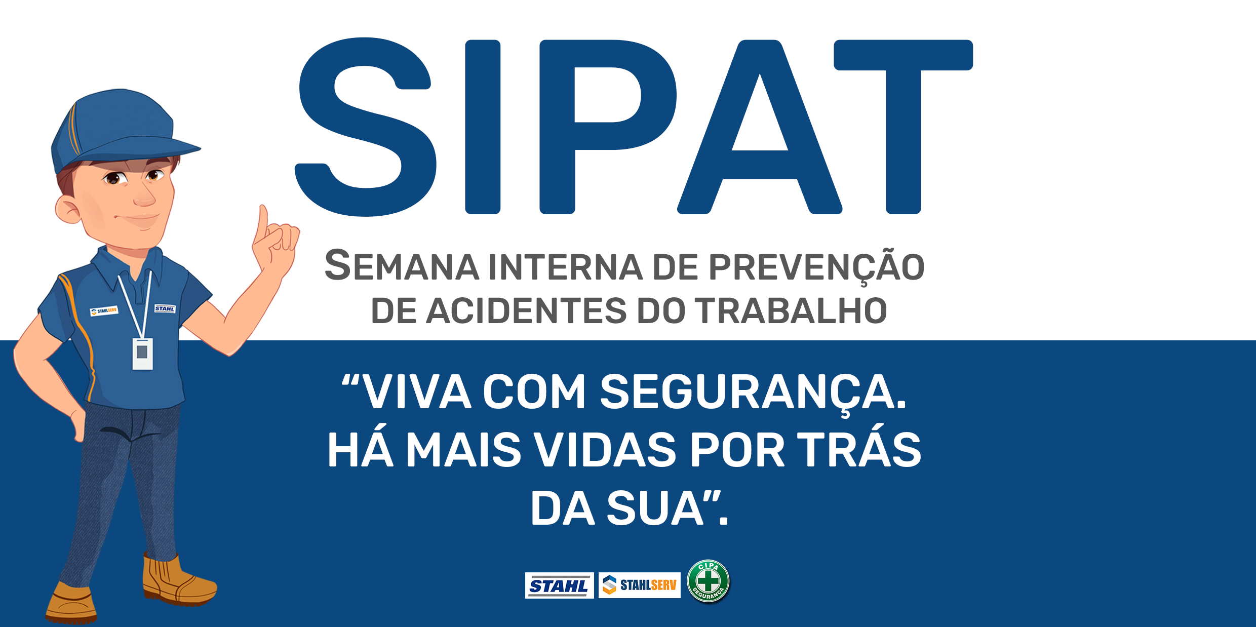 4º  Semana Interna de Prevenção de Acidentes de Trabalho (SIPAT)